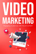 Book cover of 'Video Marketing: Engaging Audiences with Visual Content' on a red background