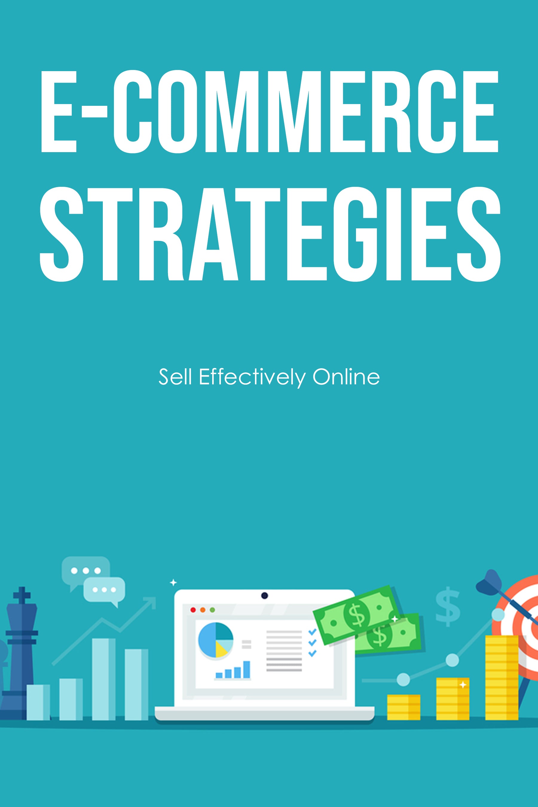 eBook cover with 'E-Commerce Strategies' title and graphics of a laptop, money, and charts on a teal background.