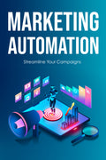 Marketing Automation: Streamline Your Campaigns (eBook)