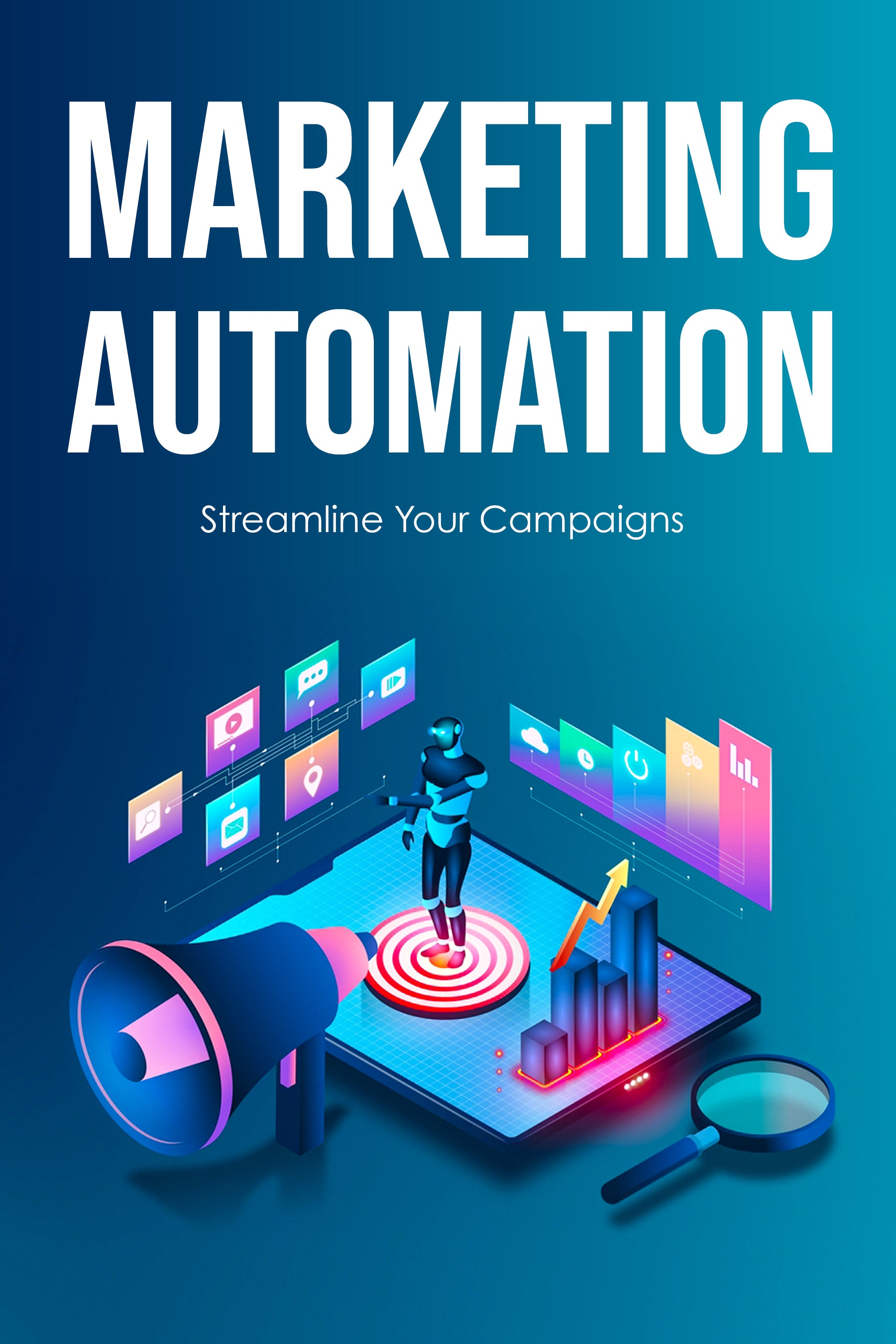 Marketing Automation: Streamline Your Campaigns (eBook)